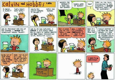A Calvin and Hobbes strip in which Calvin prices lemonade at fifteen dollars a glass, explains the absence of customers with supply and demand, and concludes that he needs to be subsidised